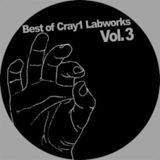 Best Of Cray1 Labworks Vol.3
