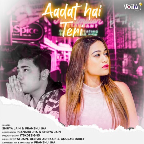 Aadat Hai Teri ft. Pranshu Jha | Boomplay Music