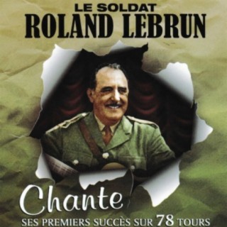 Le soldat Roland Lebrun