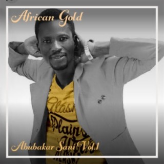 African Gold - Abubakar Sani Vol, 1