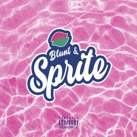 Blunt & Sprite | Boomplay Music