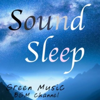 Green Music BGM channel