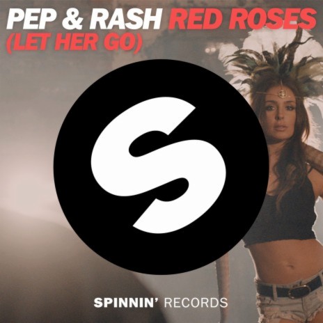 Red Roses (Let Her Go) (Radio Vocal Edit) | Boomplay Music