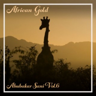 African Gold - Abubakar Sani Vol, 6