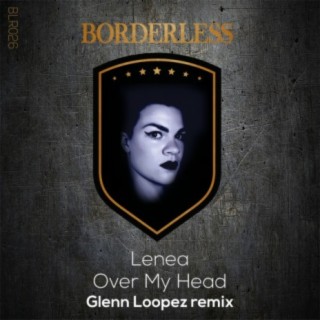 Over My Head (Glenn Loopez Remix)