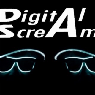 DIGITAL SCREAM