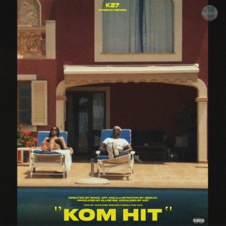 Kom Hit | Boomplay Music