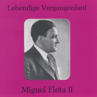 Lebendige Vergangenheit - Miguel Fleta (Vol.2)