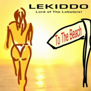 LEKIDDO - Lord of The Lobsters!