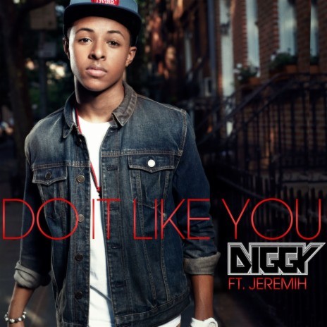 Do It Like You (feat. Jeremih) | Boomplay Music