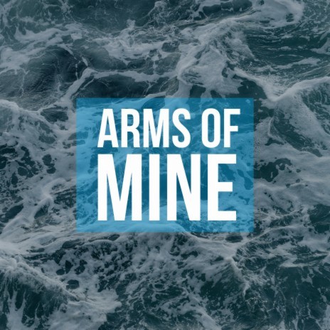 Arms Of Mine ft. Shiloh Dynasty | Boomplay Music