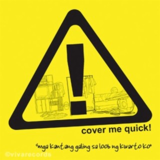 Cover Me Quick