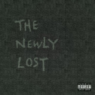 The Newly Lost