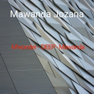 M'wonder - Deep - Mawanda