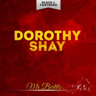 Dorothy Shay