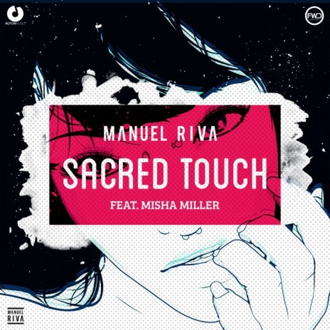 Sacred Touch (Radio Edit) ft. Misha Miller | Boomplay Music