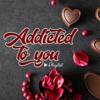 Addicted 2 You | Boomplay Music