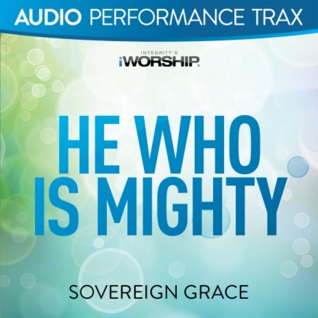 He Who Is Mighty [Original Key Trax With Background Vocals] | Boomplay Music