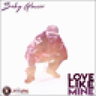 Love Like Mine - Single