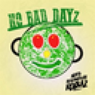 No Bad Dayz - Single