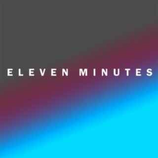Eleven Minutes