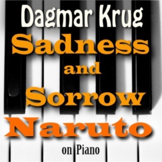 Sadness and Sorrow - Naruto on Piano