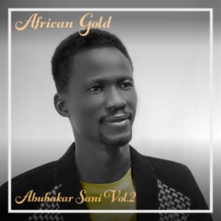 African Gold - Abubakar Sani Vol, 2