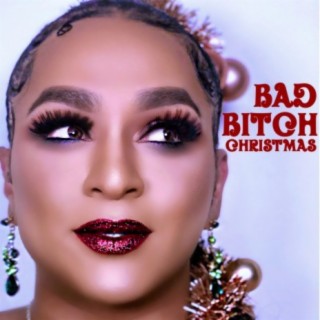 Bad Bitch Christmas