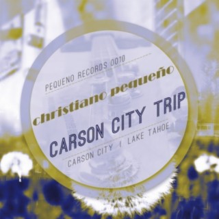 Carson City Trip E.P