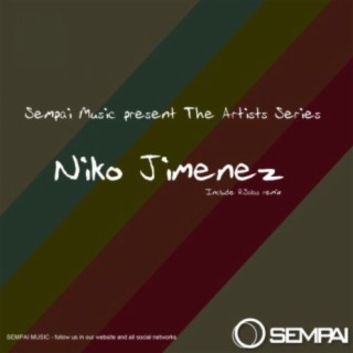 Sempai Music The Artist Series Niko Jimenez