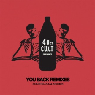 You Back Remixes