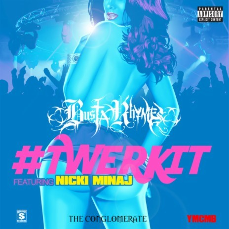 #Twerkit (Explicit Version) ft. Nicki Minaj | Boomplay Music