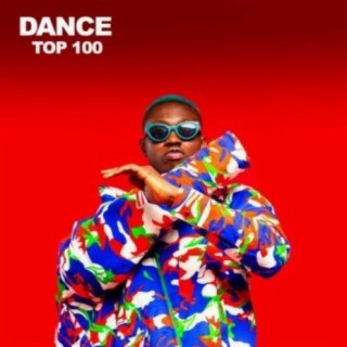 Top 100: Nigerian Dance Songs