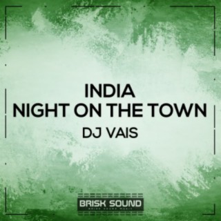 India / Night On The Town