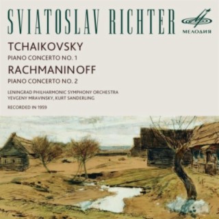 Чайковский: Концерт No. 1 - Рахманинов: Концерт No. 2