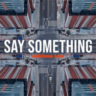 Say Something