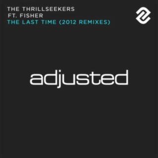 The Last Time (2012 Remixes)
