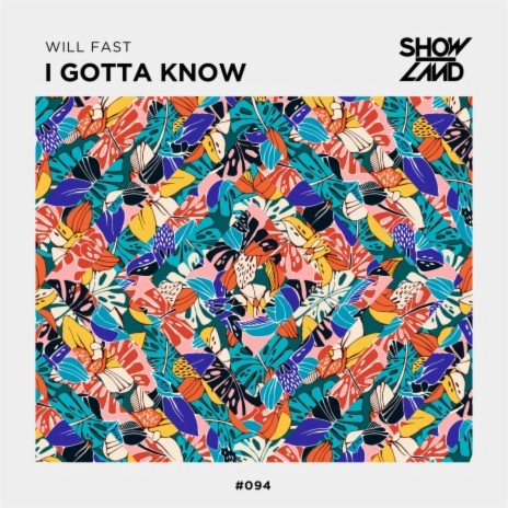 I Gotta Know | Boomplay Music