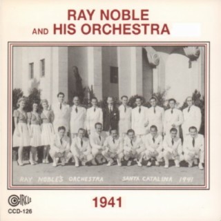 Ray Noble and His Orchestra