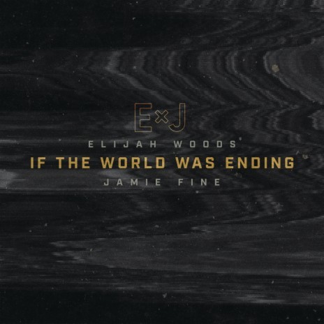 If The World Was Ending (Cover) | Boomplay Music