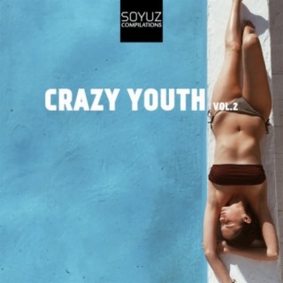 Crazy Youth, Vol. 2