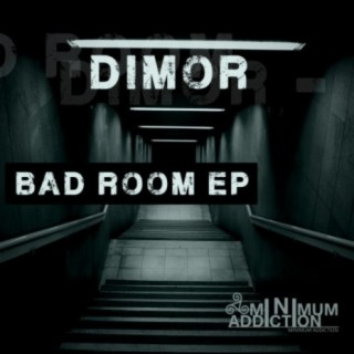 Bad Room EP