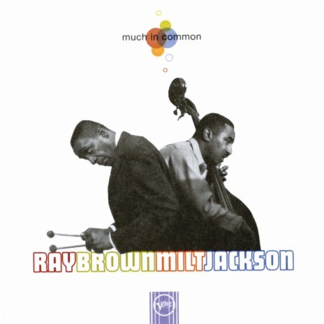 Much In Common ft. Milt Jackson | Boomplay Music