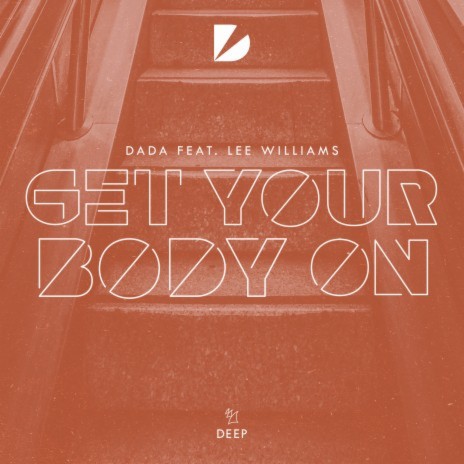 Get Your Body On (Extended Mix) ft. Lee Williams | Boomplay Music