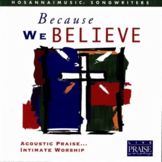 Because We Believe