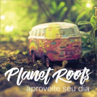 Planet Roots