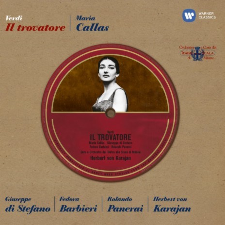 Il trovatore, Act 1 Scene 2: Di tale amor che dirsi (Leonora, Ines) ft. Orchestra del Teatro alla Scala di Milano & Herbert von Karajan | Boomplay Music