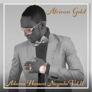 African Gold - Adamu Hassan Nagudu Vol, 11