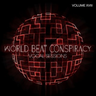 World Beat Conspiracy: Vocal Sessions, Vol. 18