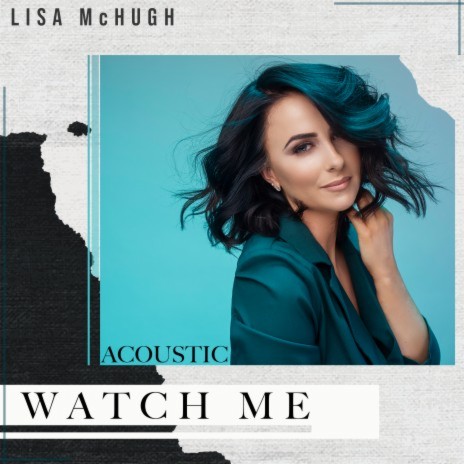 Watch Me (Acoustic) | Boomplay Music